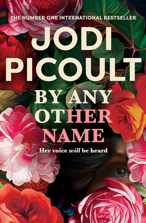 Jodi Picoult · By Any Other Name (2024).